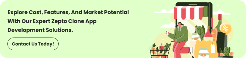 Zepto Clone App Development: Cost, Features, and Market Potential